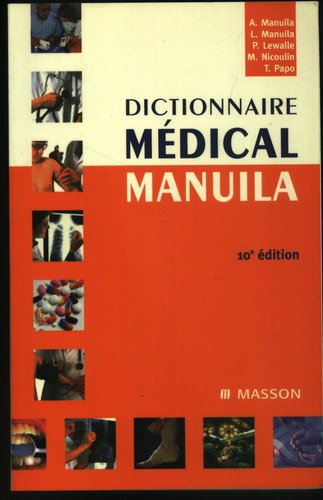 Dictionnaire médical manuila - médical,