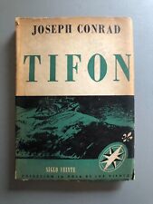 Joseph Conrad - Tifon - Ed Siglo Veinte 1945