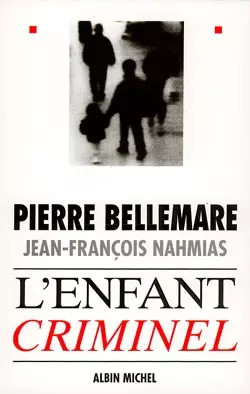 Enfant criminel pierre - l'enfant, criminel,