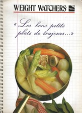 Weight Watchers Les bons petits plats de toujours /recettes de cuisine Watcher's