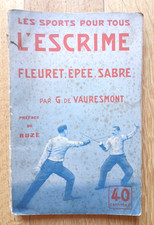 L'Escrime . Fleuret . Epée