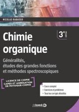 Chimie organique - Généralités, études des grandes fonctions et méthodes spectro