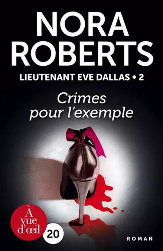 Lieutenant eve dallas tome 2 - lieutenant, dallas,