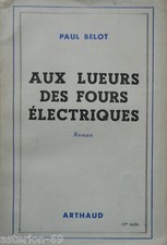 AUX LUEURS DES FOURS