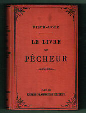 Ancien Le Livre du Pêcheur, illustré, Fisch Hook Poissons Espèces Matériel Pêche