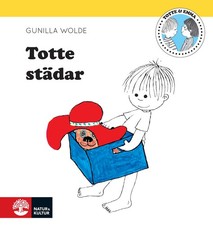 Totte städar By Gunilla Wolde