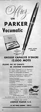 PUBLICITÉ STYLO PARKER VACUMATIC PLUME OR GROSSE CAPACITÉ D'ENCRE 12.000 MOTS