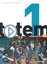 Totem: Livre De L'eleve A1 -rom + Manuel Numerique Simple by Hachette FLE