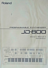 Roland JD-800 Synthesizer Original Reference Owner's Manual Book II 1991, Japan.