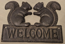 Cast Iron SQUIRRELS WELCOME Plaque Sign Rustic Ranch Wall Hanger Sign Decor