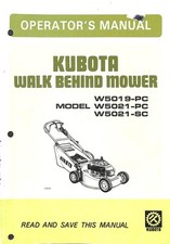 Kubota Operator's Manual Walk Behind Mower Models W5019-PC W5021-PC W5021-SC