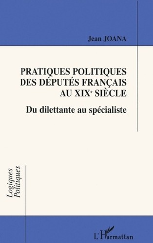 Pratiques politiques des - des, dputs