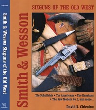 Smith and Wesson Sixguns of