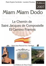 Miam-miam-dodo : Sur le camino francés, section espagnole du chemin de Compostel