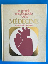 la grande encyclopedie de la medecine et guide de la puericulture volume 1