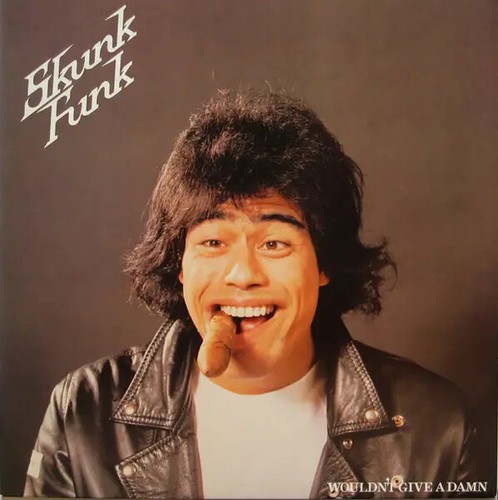 Skunk funk wouldn - skunk, a