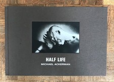 Half Life - Michael Ackerman