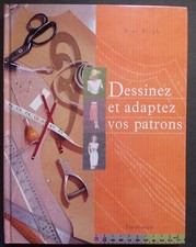 § livre dessinez et adaptez vos patrons - René Bergh