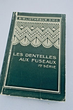 Bibliothèque D. M. C. Les Dentelles aux Fuseaux