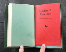 1938 3x ARCHERY PAMPHLETS BOUND, SHOOTING THE LONG BOW, SHOOTING AT THE BLAZON