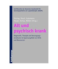 Alt und psychisch krank