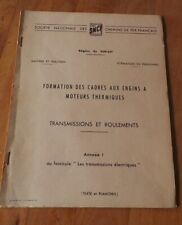 RARE SNCF - HEAT ENGINE TRAINING - TRANSMISSION & BEARING