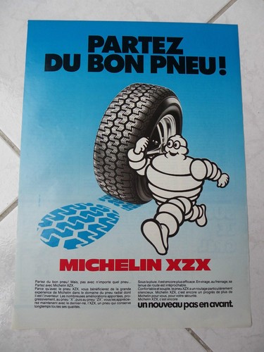 Publicité michelin xzx pneu - publicité,