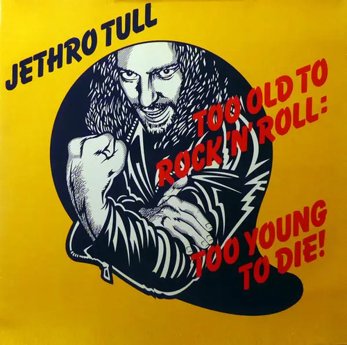 Jethro tull too old - tull, rock