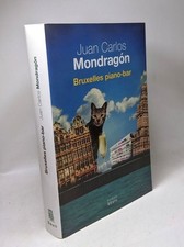 Bruxelles Piano-bar | Mondragon Juan Carlos | Comme neuf