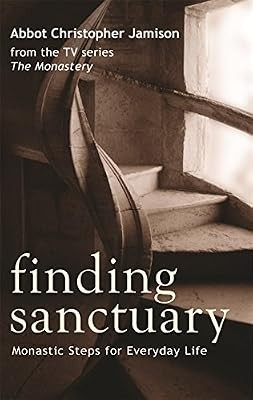 Finding sanctuary monastic - sanctuary:,