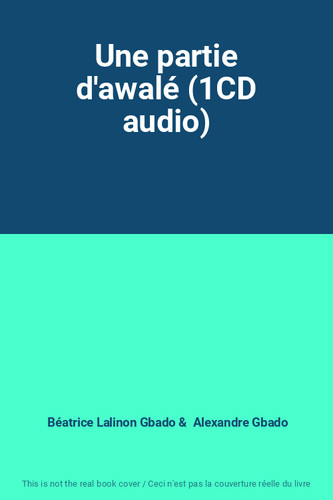 Une partie awalé - partie, d'awalé