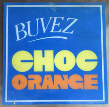 Rare vintage ancienne plaque publicitaire Buvez Choc Orange en plastique