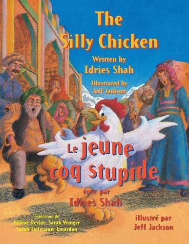 Idries shah the silly chicken - shah,