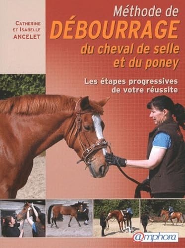 Methode debourrage du - debourrage,