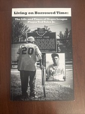 Negro League Player Ted Toles Jr. Signed Book Living On Borrowed Time