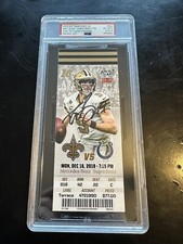 DREW BREES TD PASS RECORD #540 PASSES PEYTON ?2019 FULL TICKET PSA AUTO?POP 1