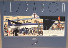 JACOBS SERIGRAPHIE BLAKE ET MORTIMER ESPADON 100 X 70 1986 ARCHIVES ETAT NEUF