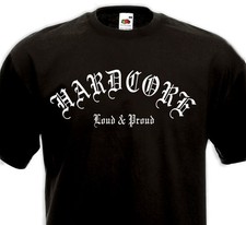 T-shirt HARDCORE Loud & Proud - HXC Madball Agnostic Front Biohazard Kickback