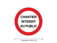 SITE SITE panel sticker forbidden to the public round 7cm (S) - 20cm (XL) sticker