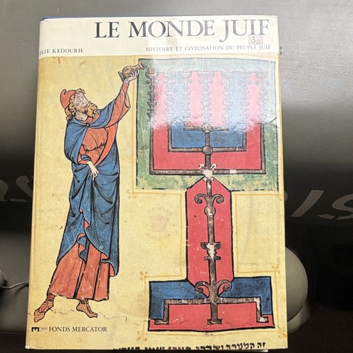 Elie kedourie monde juif - le,