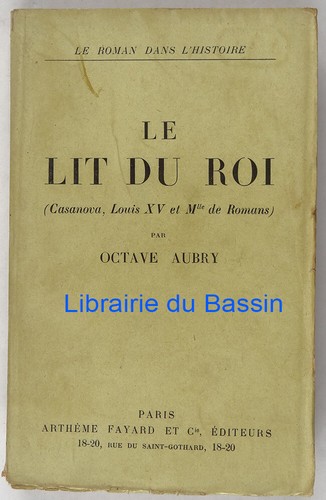 Lit roi casanova louis - le,