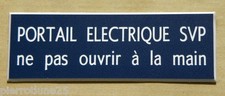 plaque gravée PORTAIL ELECTRIQUE SVP ne pas ouvrir à la main format 50x150 mm