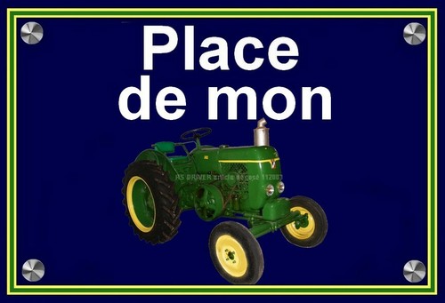 Plaque place mon tracteur - ",