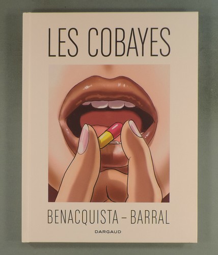 Les cobayes barral - les, dargaud