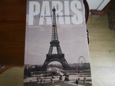 PARIS /LE PASSE ET LE PRESENT