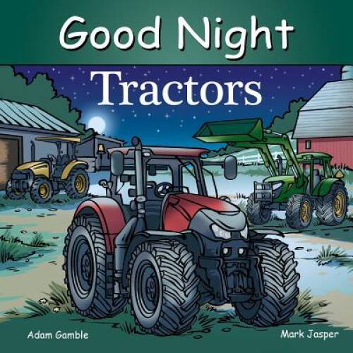 Good night tractors - tractors, (good