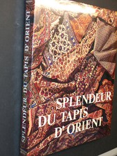 Splendeur du tapis d'Orient. BRONIMANN André -