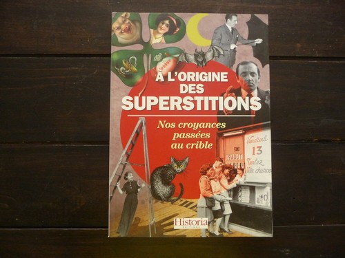 Origine des superstitions - a, l'origine