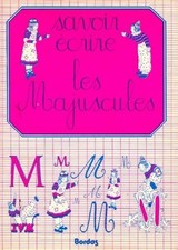 Savoir écrire les majuscules