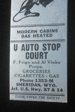 1940s U Auto Stop Court Modern Cabins Gas F. Frigo and Al Vinke Sheridan WY MB